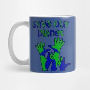 save our planet Mug